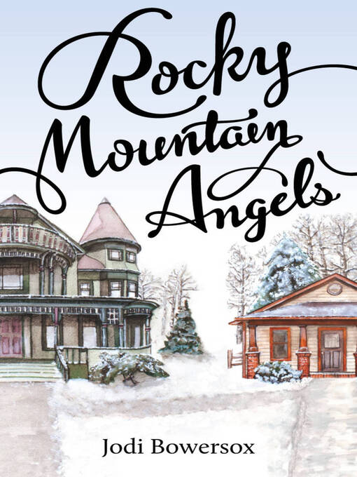 Title details for Rocky Mountain Angels by Jodi Bowersox - Wait list